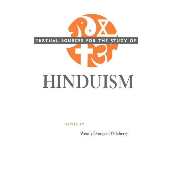 Textual Sources for the Study of Religion: Textual Sources for the Study of Hinduism (Paperback)