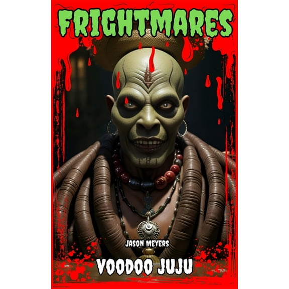 Voodoo Juju: (Frightmares, No. 6), (Paperback)