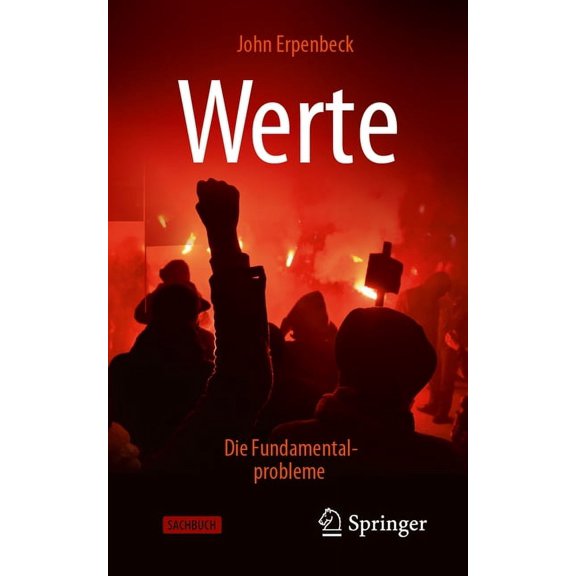 Werte: Die Fundamentalprobleme, (Paperback)