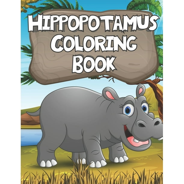 Hippopotamus Coloring Book 241 816 215 292 215 292 122 30 Walmart Com Walmart Com