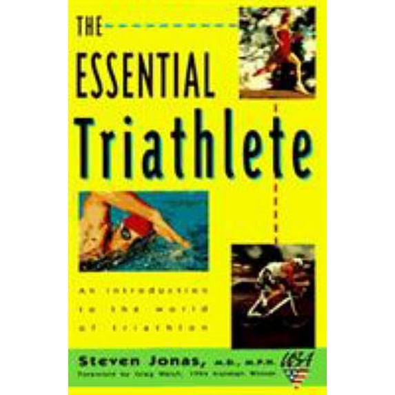 Pre-Owned The Essential Triathlete (Paperback) 1558214267 9781558214262