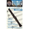 Ultimate Beginner Series: Clarinet, Volume I