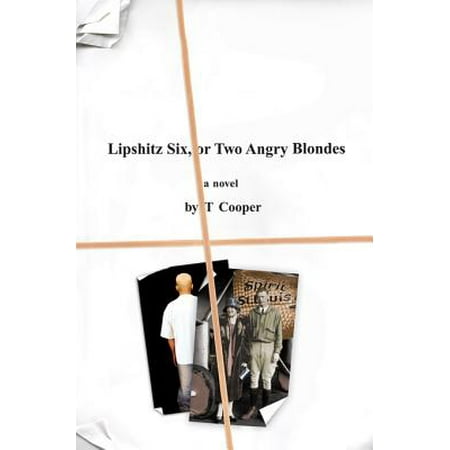 Lipshitz Six, or Two Angry Blondes - eBook