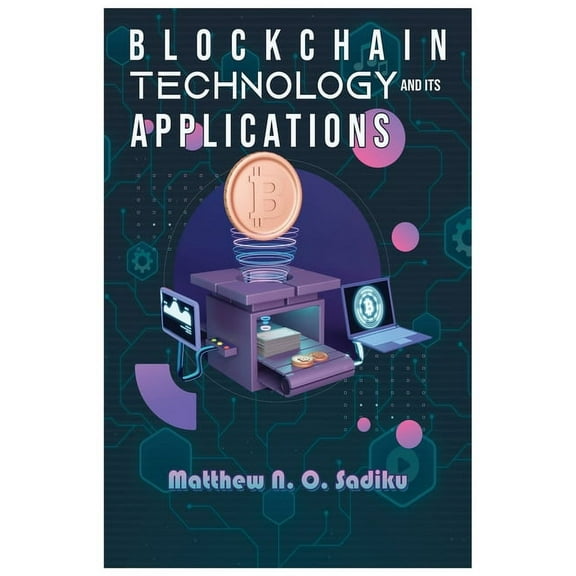 Blockchain Technology and Its Applications, (Paperback)