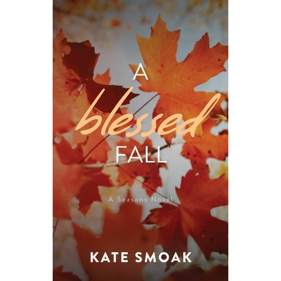 A Blessed Fall, (Paperback)