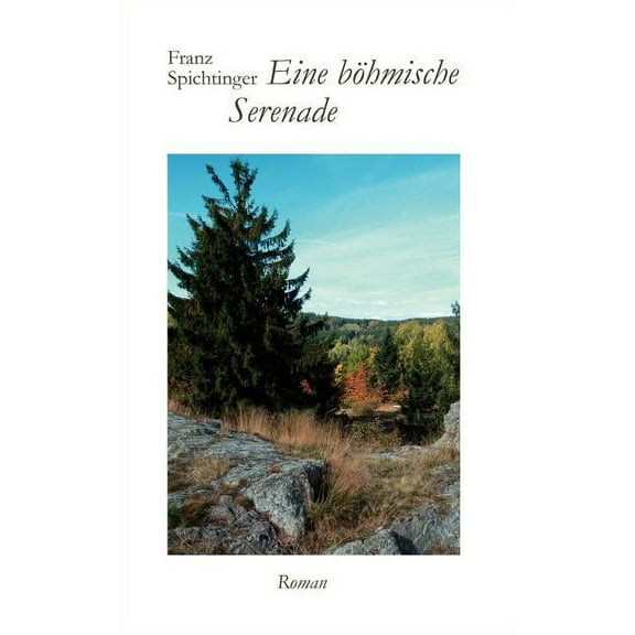 Eine böhmische Serenade: Roman, (Paperback)