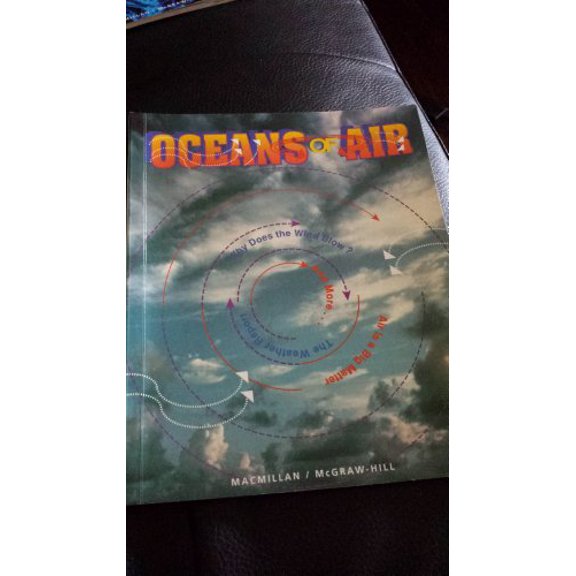 Pre-Owned Oceans of Air: Student Book. Gr 4., 9780022761196, 0022761195, Paperback,