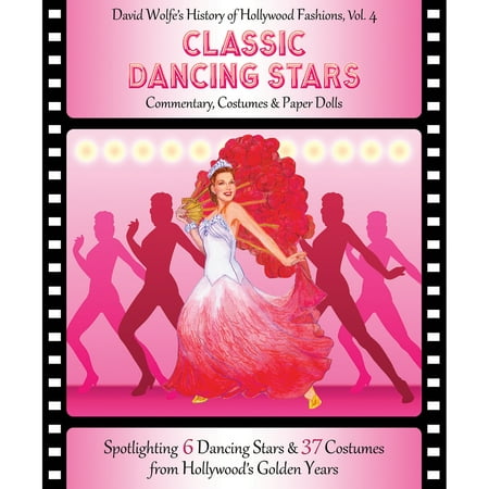Classic Dancing Star Paper Doll Collection 6 Hollywood Dancers & 37 Costumes