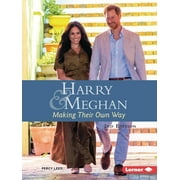 Gateway Biographies: Harry and Meghan, 2nd Edition: Making Their Own Way (Paperback)