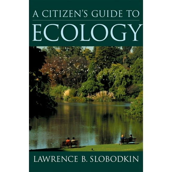 A Citizen's Guide to Ecology, (Paperback)