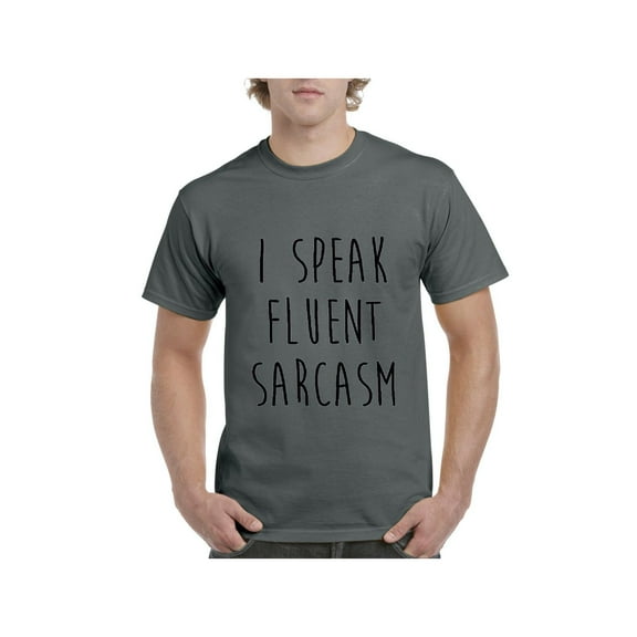 Men's T-Shirt Short Sleeve - I Speak Fluent Sarcasm