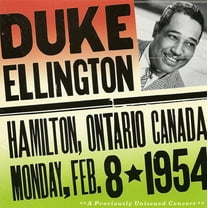 Duke Ellington - Live in Hamilton Ontario Canada 2/8/1954 - Music & Performance - CD