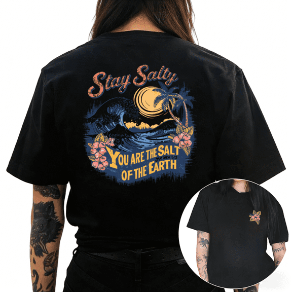 Black Stay Salty You Are The Salt Of The Earth Beach Print Tshirt Graphic Tees Shirts Christian Faith Beach Lover Gift Oversized Tops S-5XL