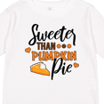 thumbnail image 4 of Inktastic Thanksgiving Sweeter Than Pumpkin Pie Boys or Girls Long Sleeve Toddler T-Shirt, 4 of 5