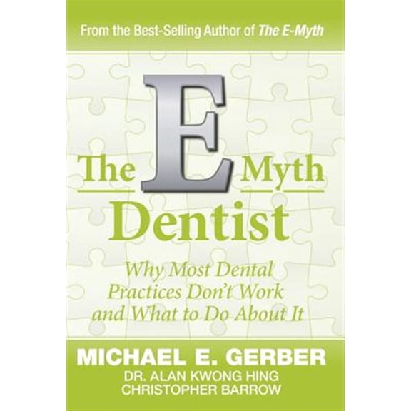 Pre-Owned The E-Myth Dentist (Hardcover) 1618350250 9781618350251