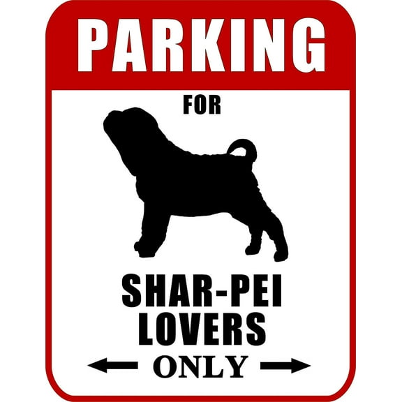 PCSCP Parking for Shar Pei Lovers Only (Red Ver.) 9" W x 11.5" H Laminated Dog Sign