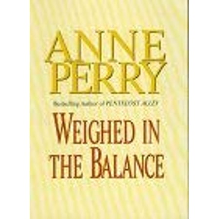 Pre-Owned Weighed in the Balance (Hardcover) 078620978X 9780786209781
