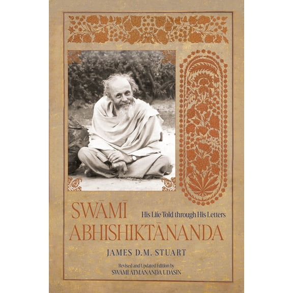 Swami Abhishiktananda: His Life Told Through His Letters (Revised and Updated Edition), (Paperback)