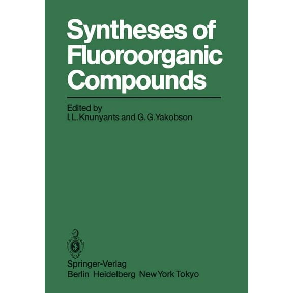 Syntheses of Fluoroorganic Compounds, (Paperback)