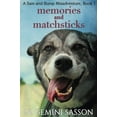 thumbnail image 1 of Pre-Owned Memories and Matchsticks (Paperback) 1939344069 9781939344069, 1 of 1