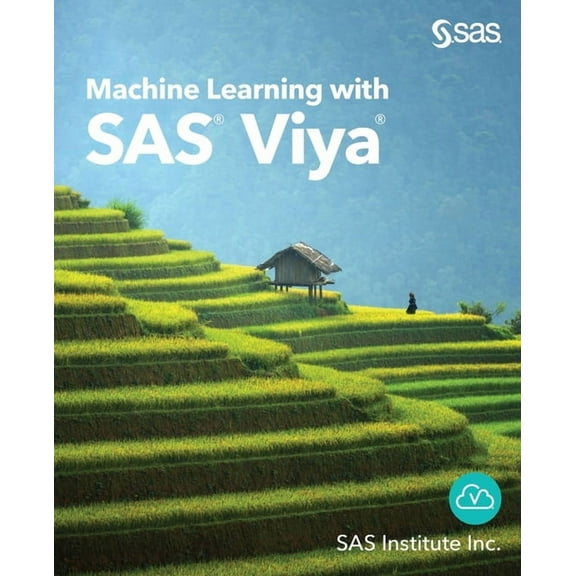Machine Learning with SAS Viya (Paperback)
