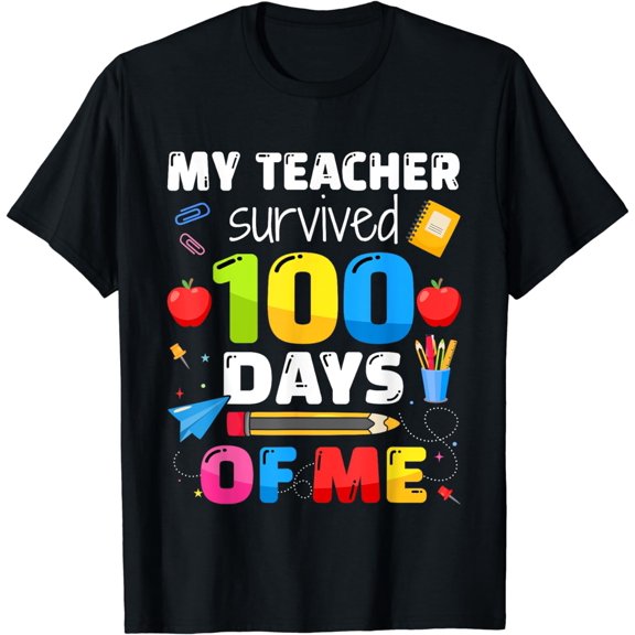 Teacher survived 100 days of me for 100th day school student T-Shirt