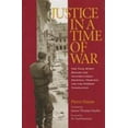 thumbnail image 1 of Pre-Owned Justice in a Time of War (Hardcover) 1585443778 9781585443772, 1 of 1