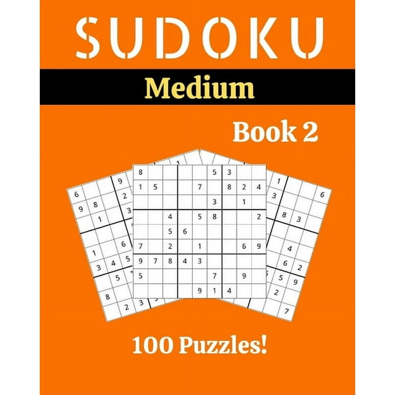 Sudoku Medium Book 2: 100 Sudoku for Adults - Large Print - Medium Difficulty - Solutions at the End - 8'' x 10'' (Paperback)(Large Print)