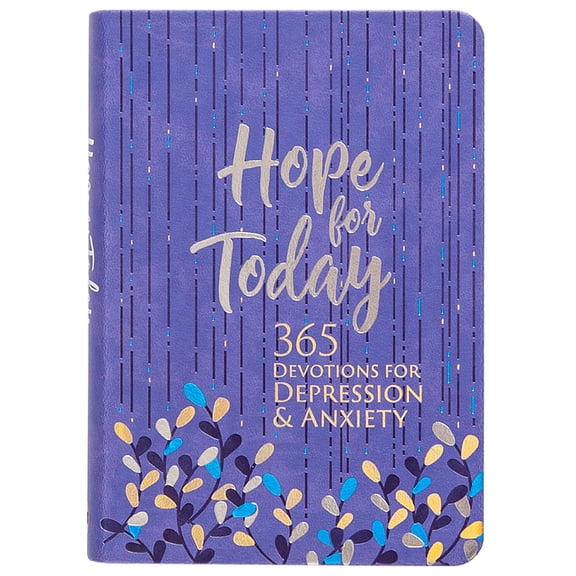 Hope for Today: 365 Devotions for Depression & Anxiety, (Hardcover)