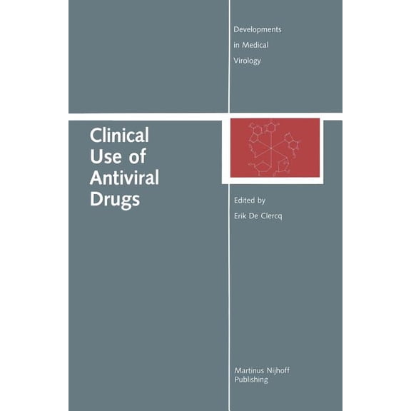 Developments in Medical Virology Clinical Use of Antiviral Drugs, Book 3, (Paperback)