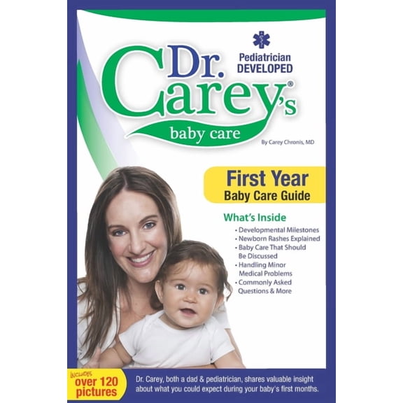 Dr. Carey's Baby Care: First Year Baby Care Guide, (Paperback)