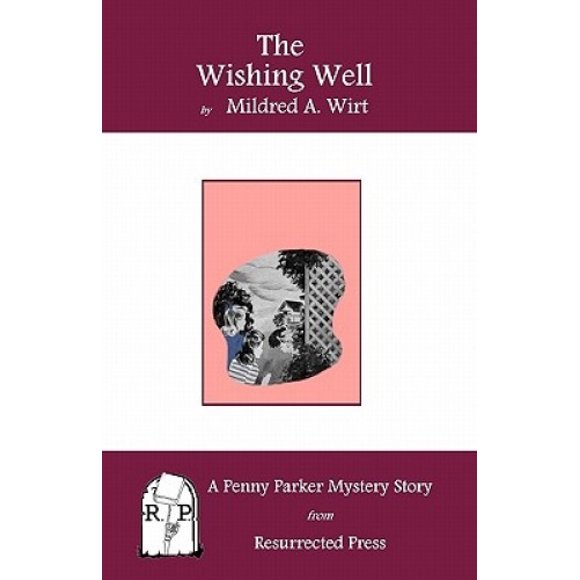 The Wishing Well: A Penny Parker Mystery Story