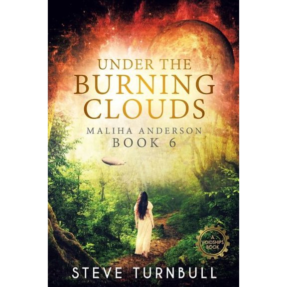 Maliha Anderson Under the Burning Clouds: Maliha Anderson, Book 6, Book 6, (Paperback)