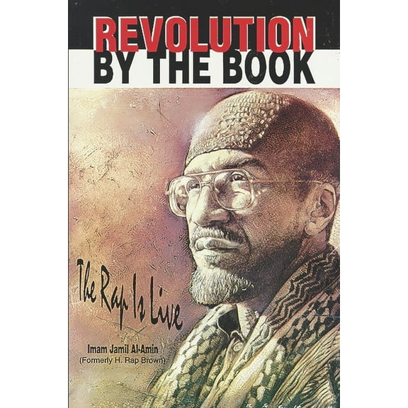 Revolution by the Book: The Rap Is Live, (Paperback)