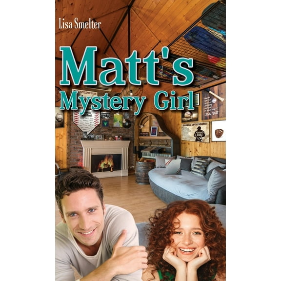 Love in Litton Matt's Mystery Girl, Book 3, (Hardcover)