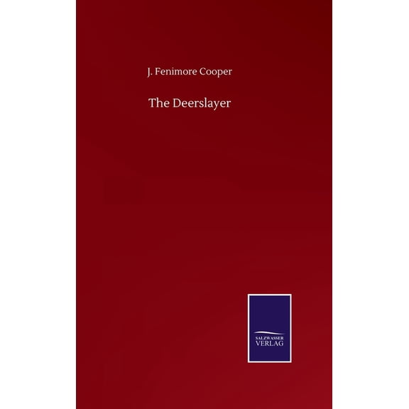 The Deerslayer (Hardcover)