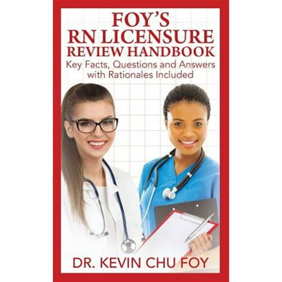 Foy's RN Licensure Review Handbook