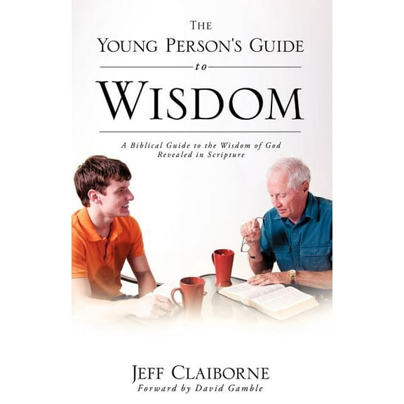 The Young Person's Guide to Wisdom, (Paperback)