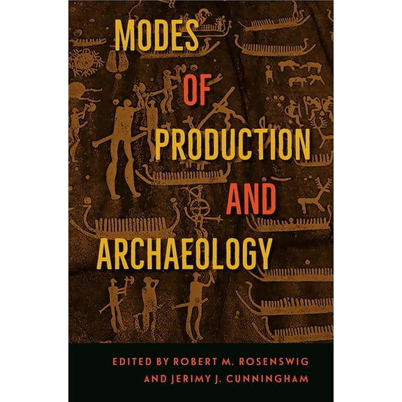Modes of Production and Archaeology, (Hardcover)