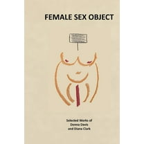 Female Sex Object, (Paperback)
