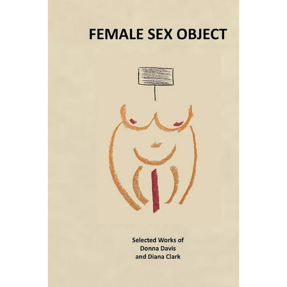 Female Sex Object, (Paperback)