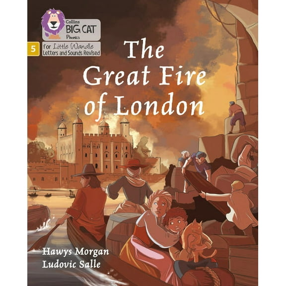 Big Cat Phonics for Little Wandle Letter Big Cat Phonics for Little Wandle Letters and Sounds Revised - The Great Fire of London: Phase 5, (Paperback)