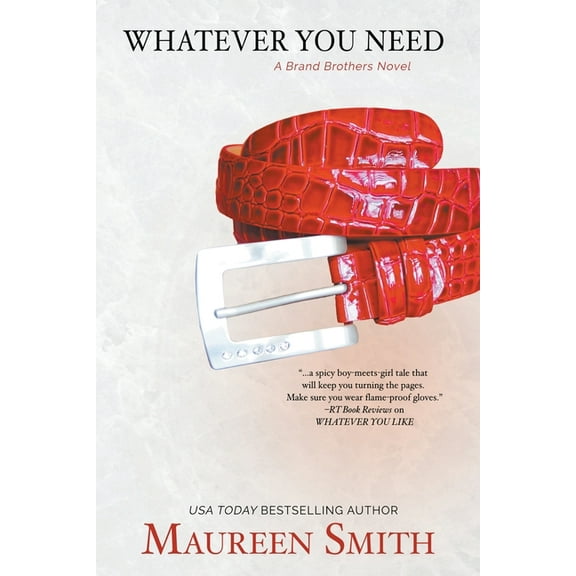 Brand Brothers Whatever You Need, Book 3, (Paperback)