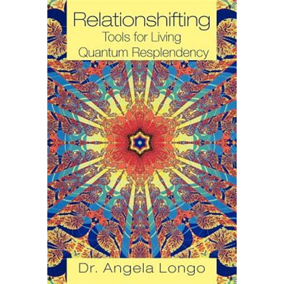 Pre-Owned Relationshifting - Tools for Living Quantum Resplendency : The Eeezy Mirror-call Workbook: Emergent, Entanglement, Eternal, Zestful You