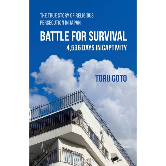 Battle for Survival: The True Story of Religious Persecution in Japan, (Paperback)