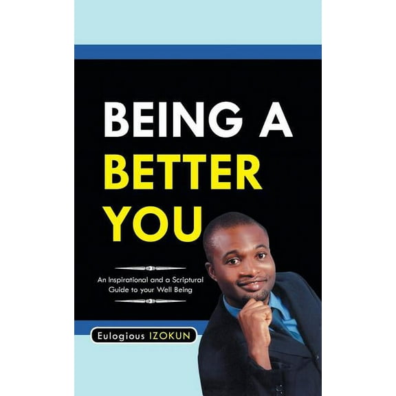 Being a Better You (Paperback)