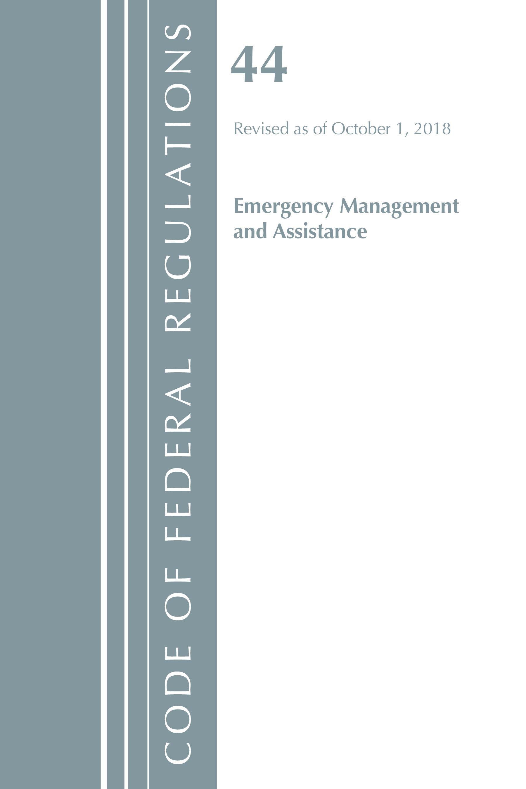 Code of Federal Regulations, Title 44 (Emergency Management and
