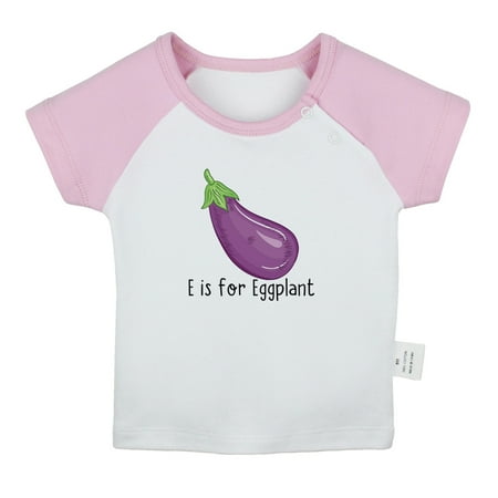 

iDzn E is For Eggplant Funny T shirt For Baby Newborn Babies T-shirts Infant Tops 0-24M Kids Graphic Tees Clothing (Short Pink Raglan T-shirt 6-12 Months)