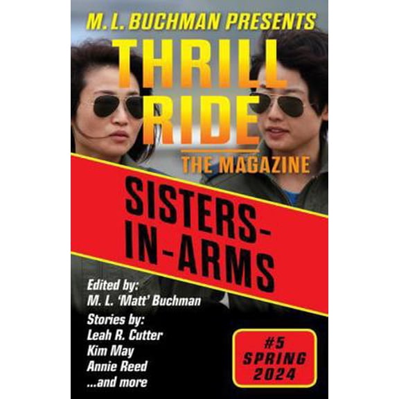 Pre-Owned Sisters-in-Arms (Thrill Ride - the Magazine) (Paperback) 1637211589 9781637211588