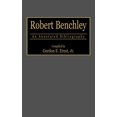 thumbnail image 1 of Robert Benchley: An Annotated Bibliography (Bibliographies and Indexes in Popular Culture), 1 of 1